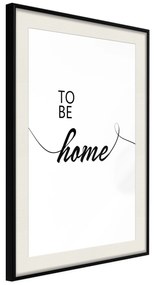 Artgeist Plagát - To Be Home [Poster] Veľkosť: 30x45, Verzia: Zlatý rám s passe-partout