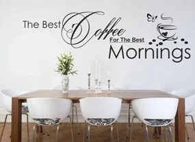 Nálepka na stenu s textom THE BEST COFFEE FOR THE BEST MORNINGS 100 x 200 cm