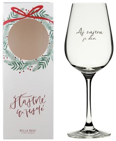 Bella Rose Pohár na víno Aj zajtra je deň + vianočná krabička