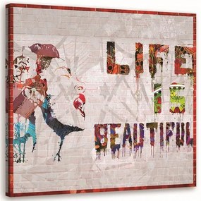 Obraz na plátně Banksy Život je krásný - 50x50 cm