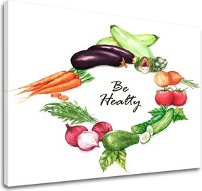 Obraz na stenu s textom Be healthy
