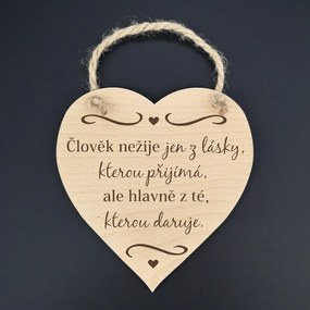AMADEA Drevené srdce s textom Človek nežije len z lásky.. , masívne drevo, 16 x 15 cm