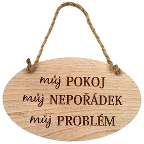 AMADEA Drevený ovál s nápisom Moja izba, môj neporiadok, môj problém, masívne drevo, 20x12 cm