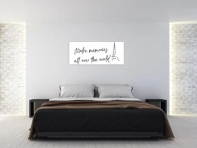 Obraz - Make memories (120x50 cm)