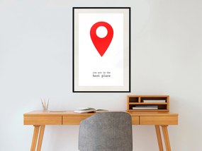 Artgeist Plagát - You Are in the Best Place [Poster] Veľkosť: 20x30, Verzia: Zlatý rám