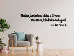 drevko Citát na stenu Rodina Rozmer obrazu: 26 x 100 cm, Farba dekorácie: Čierna