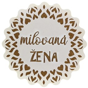 AMADEA Drevený podtácok okrúhly text "milovaná žena", priemer 10,5 cm, český výrobok