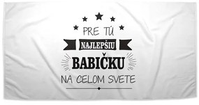 Sablio Uterák Pre tú najlepšiu babičku - 50x100 cm