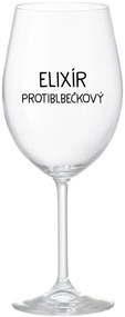 ELIXÍR PROTIBLBEČKOVÝ - priehľadný pohár na víno 350 ml