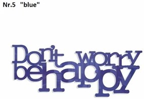 Don't worry be happy dekorácia na stenu čierna