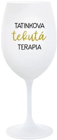 TATINKOVA TEKUTÁ TERAPIA  - biely pohár na víno 350 ml