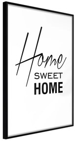 Artgeist Plagát - Black and White: Home Sweet Home [Poster] Veľkosť: 20x30, Verzia: Zlatý rám s passe-partout