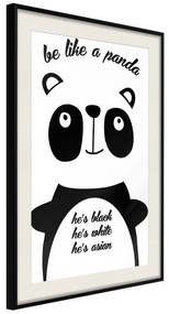 Artgeist Plagát - Be Like a Panda [Poster] Veľkosť: 40x60, Verzia: Zlatý rám s passe-partout