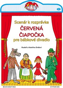 MARIONETINO Divadlo pre deti Trojrozprávka Červená čiapočka