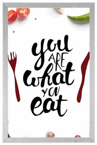 Plagát s nápisom - You are what you eat - 60x90 black