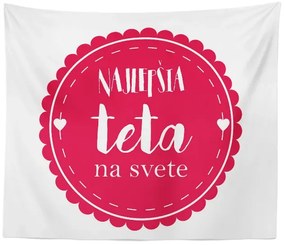 Sablio Deka Najlepšia teta na svete: 150x120 cm