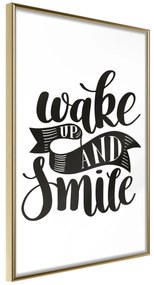 Artgeist Plagát - Wake up and Smile [Poster] Veľkosť: 20x30, Verzia: Zlatý rám