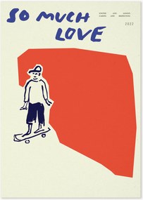 Plagát So much love Skateboard