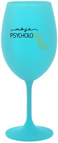 MOJA PSYCHOLOGLOGLOGLO- tyrkysový pohár na víno 350 ml