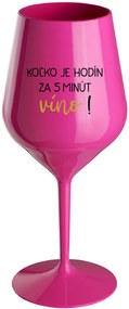 KOĽKO JE HODÍN? ZA 5 MINÚT VÍNO! - růžový nerozbitný pohár na víno 470 ml