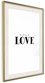 Artgeist Plagát - Simple Love [Poster] Veľkosť: 20x30, Verzia: Zlatý rám s passe-partout