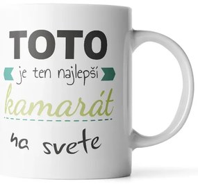 Sablio Hrnček Toto je ten najlepší kamarát na svete - 330 ml - standard