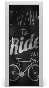 Fototapeta na dvere Want to ride 75x205 cm