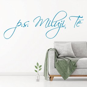 Veselá Stena Samolepka PS. Milujem ťa Farba: modrá, Veľkosť: 80 x 26 cm
