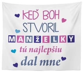 Sablio Deka Keď Boh stvoril manželky: 150x120 cm