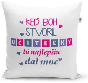 Sablio Vankúš Keď Boh stvoril učiteľky: 40x40 cm