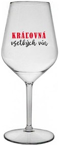 KRÁĽOVNÁ VŠETKÝCH VÍN - priehľadný nerozbitný pohár na víno 470 ml
