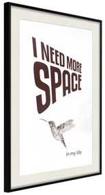 Artgeist Plagát - I Need More Space [Poster] Veľkosť: 40x60, Verzia: Zlatý rám