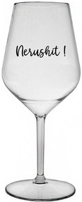 NERUSHIT! - priehľadný nerozbitný pohár na víno 470 ml