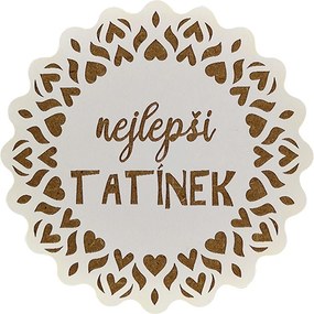 AMADEA Drevený podtácok okrúhly text "najlepší otecko", priemer 10,5 cm, český výrobok