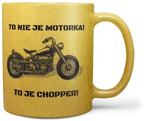 Hrnček To je Chopper – GOLD