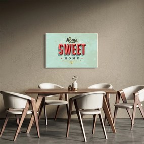 Obraz - Home sweet home (90x60 cm)