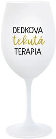 DEDKOVA TEKUTÁ TERAPIA - biely pohár na víno 350 ml