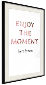 Artgeist Plagát - Enjoy the Moment [Poster] Veľkosť: 40x60, Verzia: Čierny rám s passe-partout