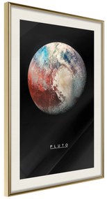 Artgeist Plagát - Pluto [Poster] Veľkosť: 20x30, Verzia: Zlatý rám s passe-partout
