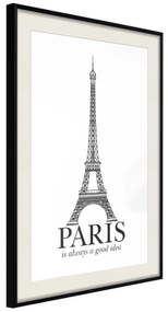 Artgeist Plagát - Paris Is Always a Good Idea [Poster] Veľkosť: 30x45, Verzia: Čierny rám s passe-partout