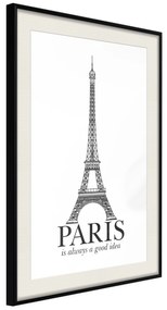 Artgeist Plagát - Paris Is Always a Good Idea [Poster] Veľkosť: 20x30, Verzia: Čierny rám s passe-partout