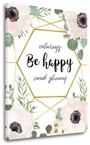 Obraz na stenu s textom Always be happy | rôzne rozmery