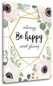 Obraz na stenu s textom Always be happy | rôzne rozmery