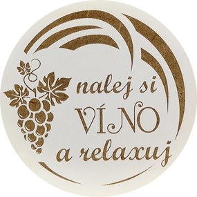 AMADEA Drevený podtácok okrúhly Víno text "nalej si víno a relaxuj", priemer 10,5 cm, český výrobok