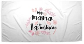 Sablio Uterák Moja mama je tá najlepšia - 30x50 cm