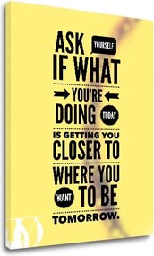 Motivačný obraz na stenu Ask yourself