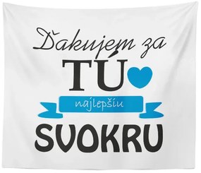 Sablio Deka Ďakujem za tú najlepšiu svokru: 150x120 cm