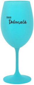 PANI DOKONALÁ - tyrkysový pohár na víno 350 ml