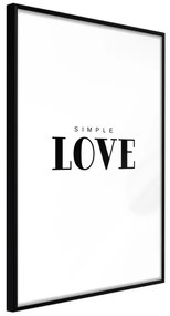 Artgeist Plagát - Simple Love [Poster] Veľkosť: 20x30, Verzia: Čierny rám