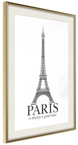 Artgeist Plagát - Paris Is Always a Good Idea [Poster] Veľkosť: 40x60, Verzia: Zlatý rám